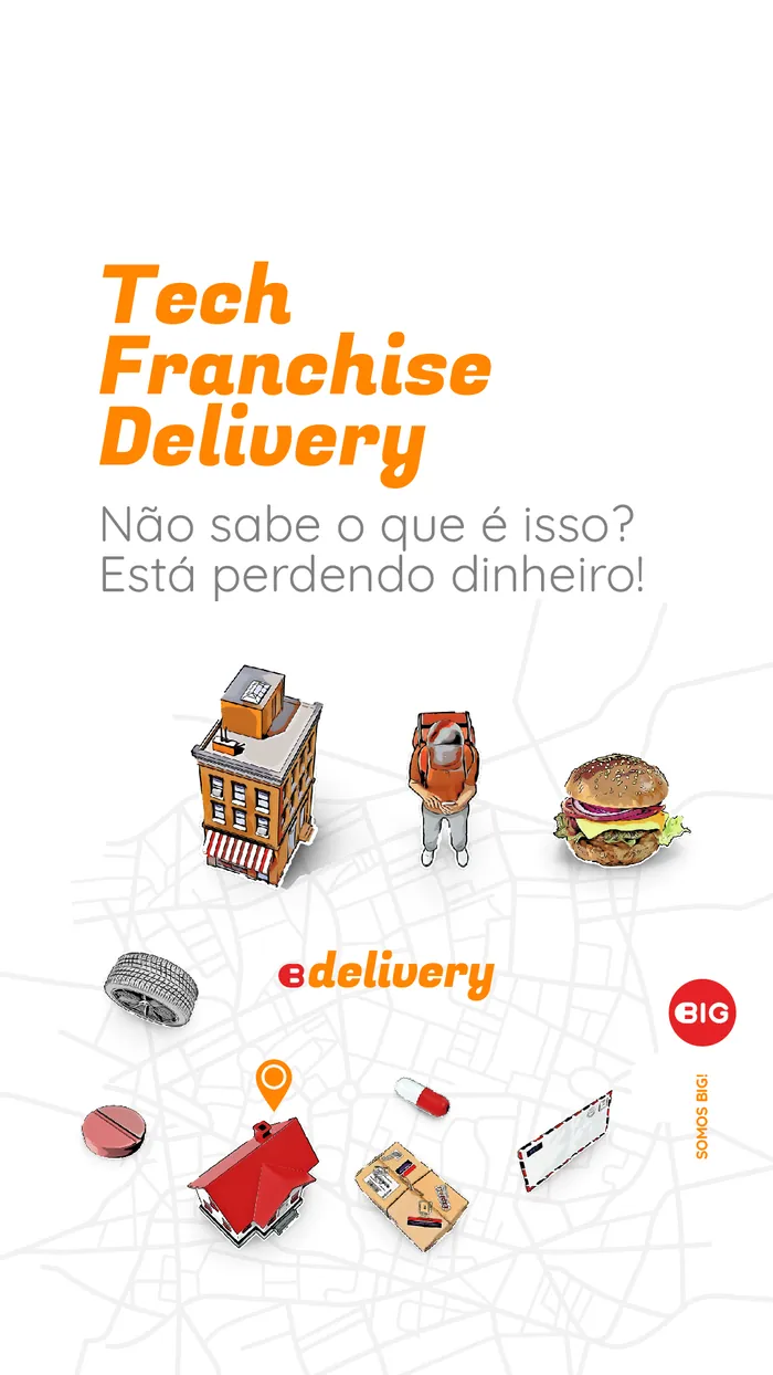 BIGdelivery ad: Tech Franchise Delivery